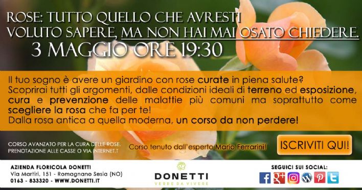 corso: Rose: tutto quello che avresti voluto sapere, ma non hai mai osato chiedere